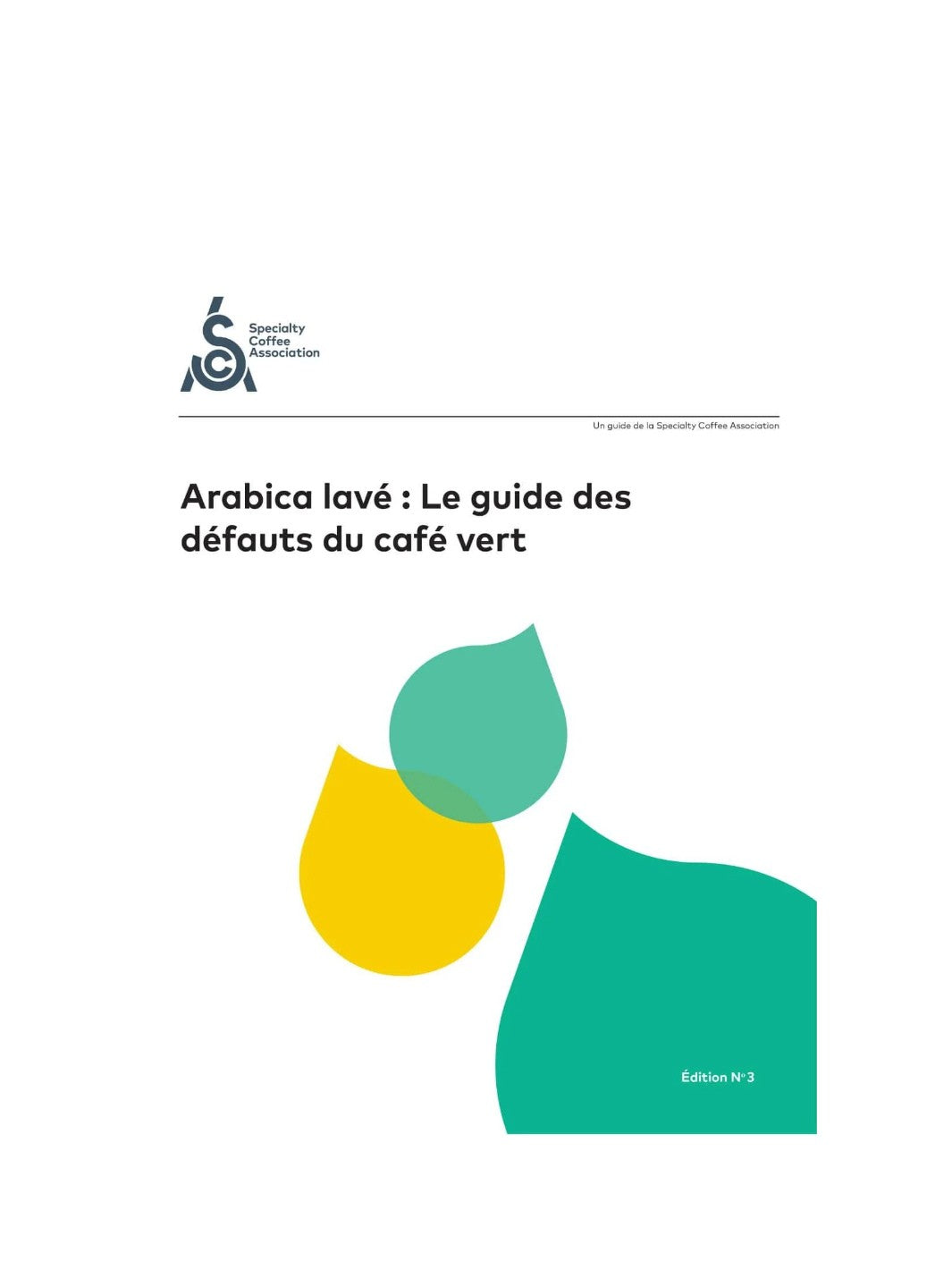 SCA The Washed Arabica Green Coffee Defect Guide (2018)