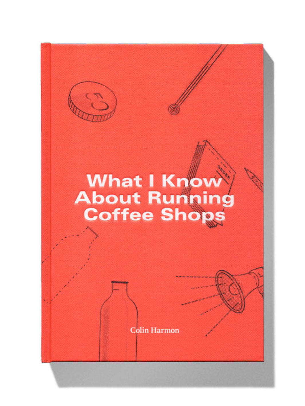 What I Know About Running Coffee Shops