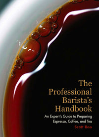 Photo of The Professional Barista's Handbook ( Default Title ) [ Scott Rao ] [ Books ]